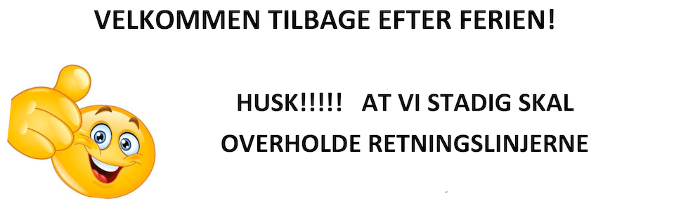 VELKOMMEN TILBAGE EFTER FERIEN!