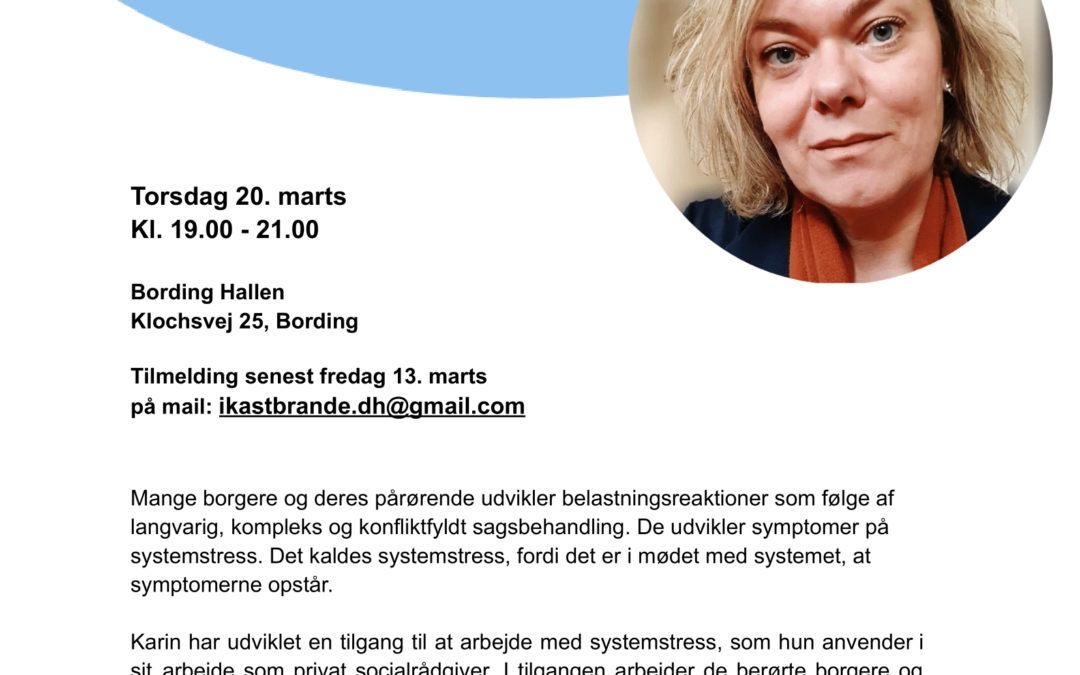 Foredrag om systemstress d. 20. marts